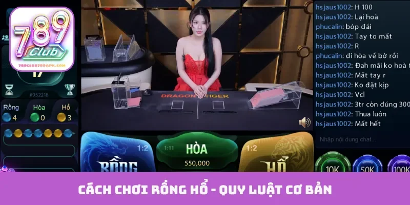 Cách chơi rồng hổ