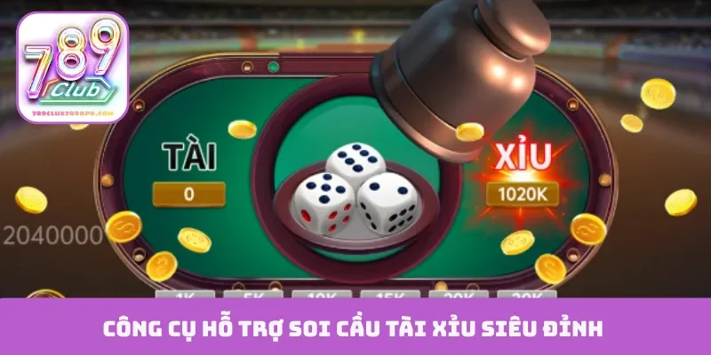 Công cụ hỗ trợ soi cầu tài xỉu siêu đỉnh