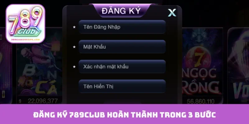 Đăng ký 789Club hoàn thành trong 3 bước