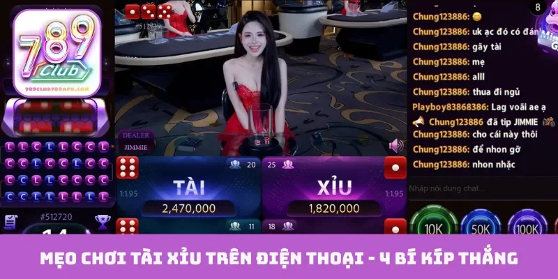 Mẹo chơi tài xỉu trên điện thoại