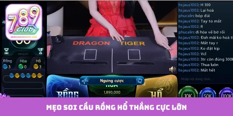 Mẹo soi cầu rồng hổ thắng cực lớn